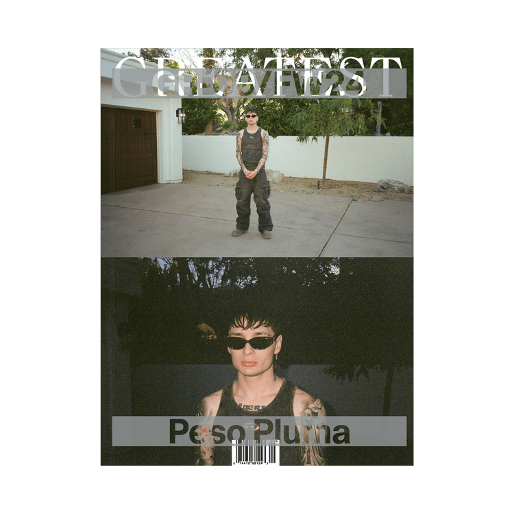 GREATEST Magazine Issue 09 - Peso Pluma