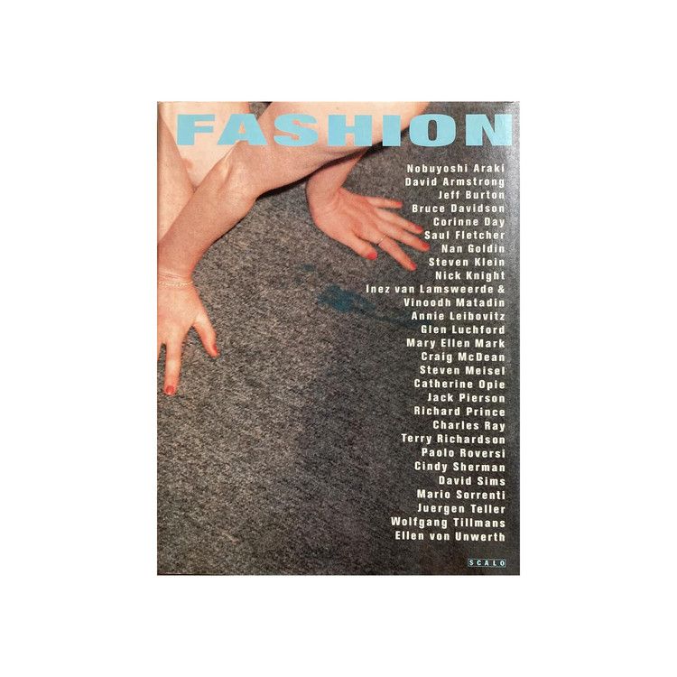 Fashion: Photography Of The Nineties by Camilla Nickerson And Neville Wakefield
