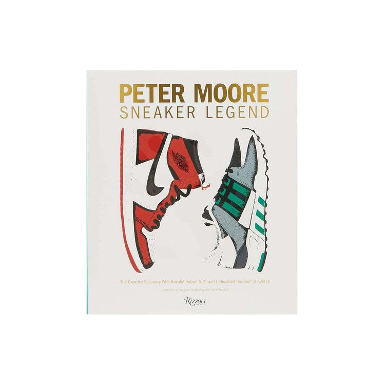 Penguin Random House Peter Moore: Sneaker Legend